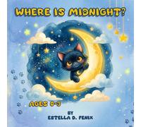 Where is Midnight?: A P Boo Bedtime Story for Children ages 0-3