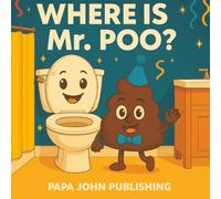 Where is MR. POO: Making Potty Time Fun and Fear-Free