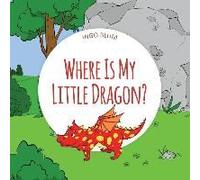 Where Is My Little Dragon?