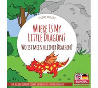 Where Is My Little Dragon? - Wo Ist Mein Kleiner Drachen?