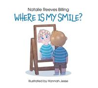 Where Is My Smile?