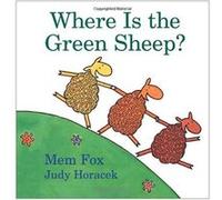 Where Is the Green Sheep by Mem FoxJudy Horacek Mem Fox (Auteur)