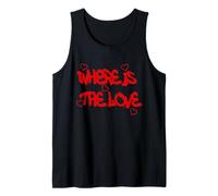 Where is the Love T-Shirt - Bold & Thought-Provoking Design Débardeur