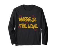 Where is the Love T-Shirt - Bold & Thought-Provoking Design Manche Longue