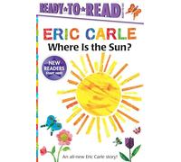 Where Is the Sun?/Ready-to-Read Ready-to-Go!