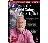 Where is The World Going to Mr Stiglitz