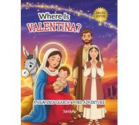 Where Is Valentina? A Heavenly Search & Find Adventure (English Edition): A Personalized Search-and-Find Journey Through the Story of Jesus’ Birth