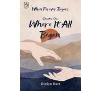Where It All Began: When Forever Began Chapter 1