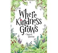 Where Kindness Grows
