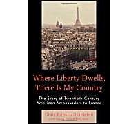 Where Liberty Dwells, There Is My Country