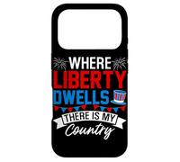 Where Liberty Dwells, There is My Country Coque pour iPhone 17 Pro