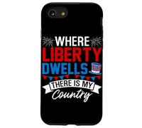 Where Liberty Dwells, There is My Country Coque pour iPhone SE (2020) / 7/8