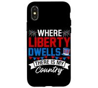Where Liberty Dwells, There is My Country Coque pour iPhone X/XS