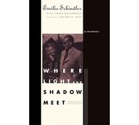 Where Light and Shadow Meet: A Memoir