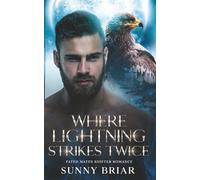 Where Lightning Strikes Twice: Fated Mates Shifter Romance