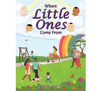 Where Little Ones Come From