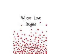 Where Love Begins