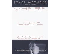 Where Love Goes