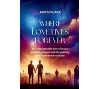 Where Love Lives Forever