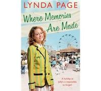 Where Memories Are Made: Trials and tribulations hit the staff of Jolly's Holiday Camp (Jolly series, Book 2) Page, Lynda (Auteur)