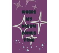 WHERE MY DREAM COMES TRUE: Secret note for every girls