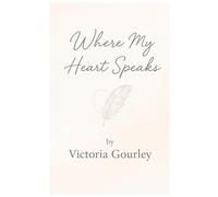 Where My Heart Speaks