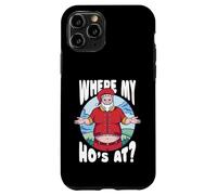 Where My Ho's At - Noël drôle et grossier Coque pour iPhone 11 Pro