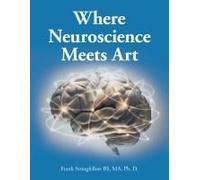 Where Neuroscience Meets Art