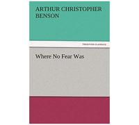 Where No Fear Was