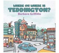 Where Oh Where Is Teddington?