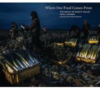 Where Our Food Comes from: The Magic of Skagit Valley