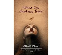 Where Our Shadows Touch