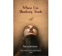 Where Our Shadows Touch : A collection of emotions