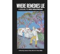 Where Remedies Lie: A Sequel to Doc Hollywood