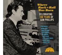 Various Artists – Where Rock 'n' Roll Was Born: Celebrating 100 Years of Sam Phillips – Vinyle