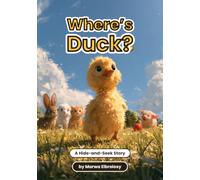 Where’s Duck?: A Hide-and-Seek Story