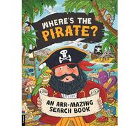 Where’s the Pirate?: An Arr-mazing Search Book