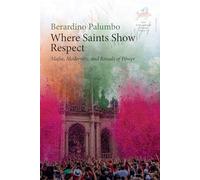 Where Saints Show Respect: Mafia, Modernity and Rituals of Power