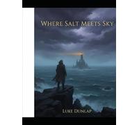 Where Salt Meets Sky