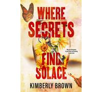 Where Secrets Find Solace - Kimberly Brown - Black Odyssey Media - ebook (ePub) - Livre