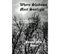 Where Shadows Meet Sunlight