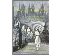 Where She Came From: A Daughter's Search For Her Mother's History