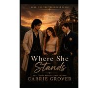 WHERE SHE STANDS: THE TREEHOUSE SERIES Book 3