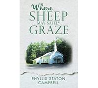 Where Sheep May Safely Graze