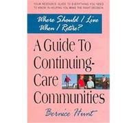 Where Should I Live When I Retire? Bernice Hunt (Auteur)