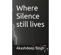 Where Silence still lives