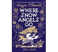 Where Snow Angels Go - Maggie OFarrell - Walker Studio - ebook (ePub) - Livre