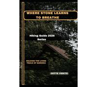 WHERE STONE LEARNS TO BREATHE: WALKING THE LIVING TRAILS OF SARDINIA