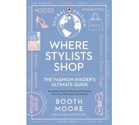 Where Stylists Shop: The Fashion Insider's Ultimate Guide