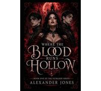 Where the Blood Runs Hollow